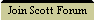 Join Scott Forum