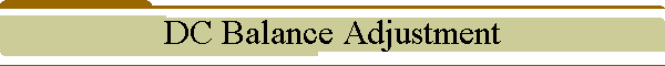 DC Balance Adjustment